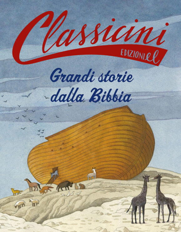 grandi storie dalla bibbia. classicini