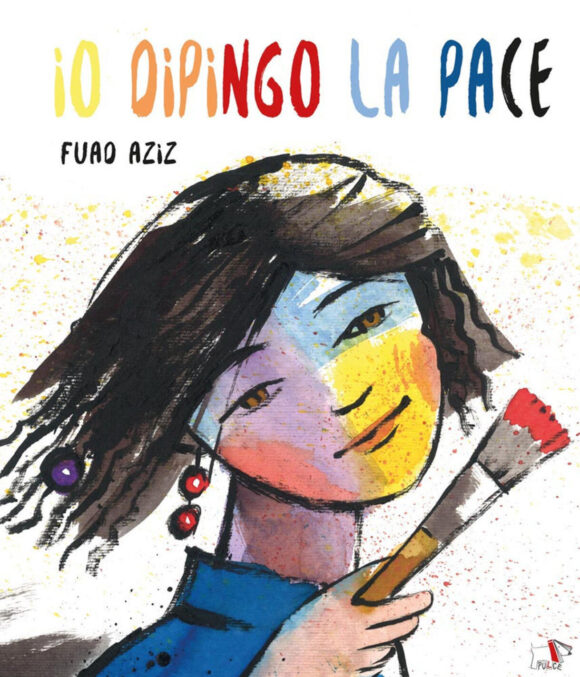 io dipingo la pace. ediz. a colori