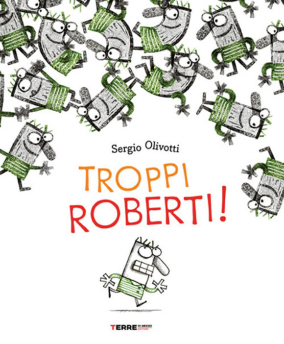 Troppi Roberti! Ediz. A Colori