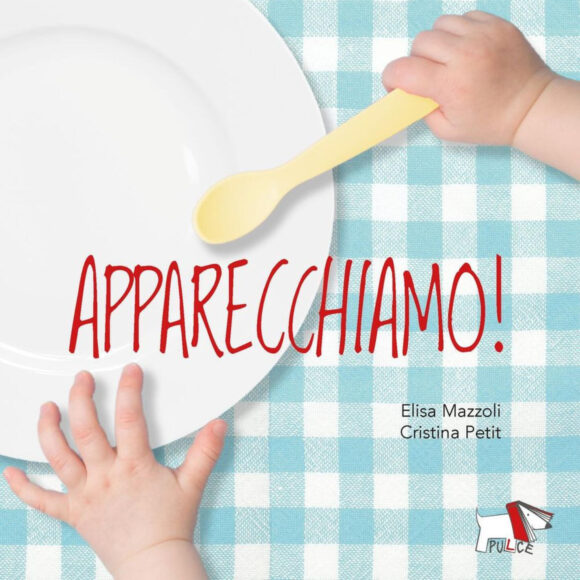 apparecchiamo! ediz. a colori